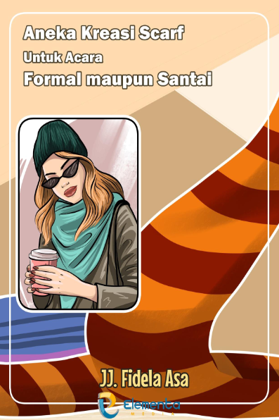 Aneka Kreasi Scarf untuk Acara Formal Maupun Santai